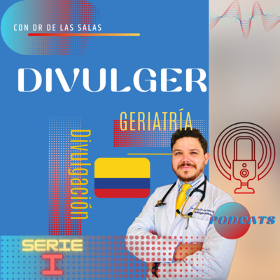 SERIE I Episodio 2: Formación en Geriatría en Latinoamérica. Colombia País Invitado