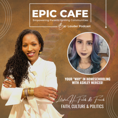 Your "Why" in Homeschooling with Ashley Merced!  episode artwork