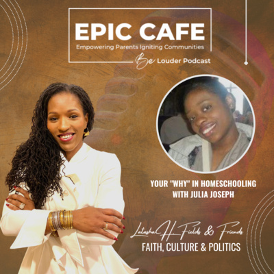 Your "Why" in Homeschooling with Julia Joseph! episode artwork
