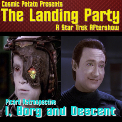 Picard Retrospective: I, Borg and Descent