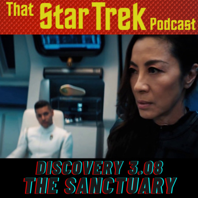 Star Trek Discovery 3x08: The Sanctuary