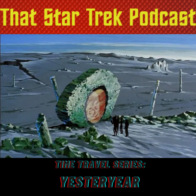 Star Trek TAS: Yesteryear