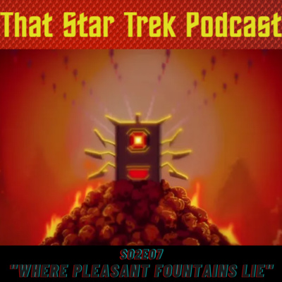 Star Trek Lower Decks S02E07: Where Pleasant Fountains Lie