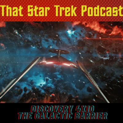 Star Trek Discovery 4x10: The Galactic Barrier