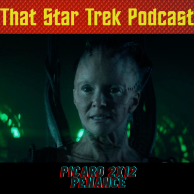 Star Trek Picard 2x02: Penance