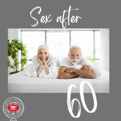 Sex After 60 [S1E16]