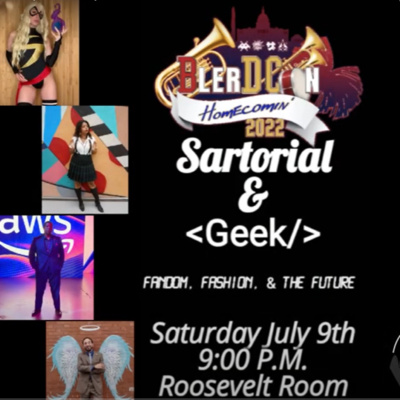 Sartorial and Geek: Fandom, Fashion, and the Future panel from Blerdcon 2022