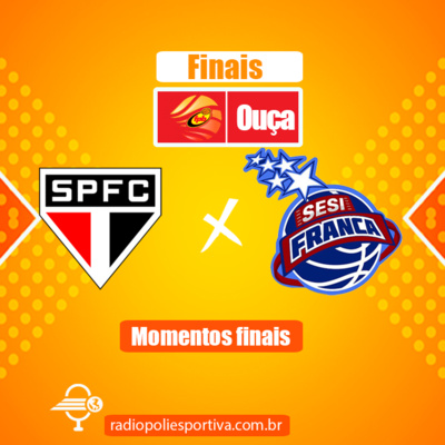 SHOW DE BASQUETE - PAULISTA MASCULINO DE BASQUETE - FINAL - JOGO #3 - MOMENTOS FINAIS DE SÃO PAULO 68 X 64 SESI FRANCA  episode artwork