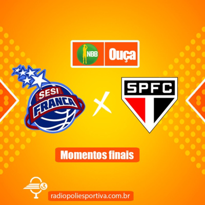 SHOW DE BASQUETE - NBB 2021 2022 - RODADA # 11 - MOMENTOS FINAIS DE SESI FRANCA 92 x 87 SÃO PAULO FC  episode artwork