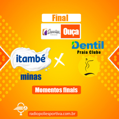 JORNADA DO VÔLEI - SUPERLIGA FEMININA DE VÔLEI 2021 2022 - FINAL - JOGO #2 - MOMENTOS FINAIS DE ITAMBÉ MINAS 3 X 1 DENTIL PRAIA CLUBE episode artwork