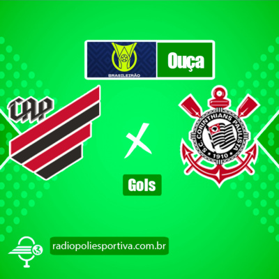 FUTEBOL NA POLIESPORTIVA - BRASILEIRÃO 2022 - RODADA #12 - GOLS DE ATHLETICO PARANAENSE 1 X 1 CORINTHIANS  episode artwork