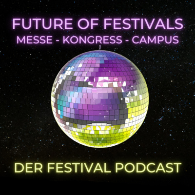 Future of Festivals - Restart 2022 Future of Festivals - Restart 2022