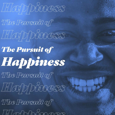 Ep.26: Are we ever truly happy? Is the pursuit of happiness attainable?