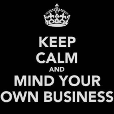 Ep.34: The art of learning how to mind your own business! 