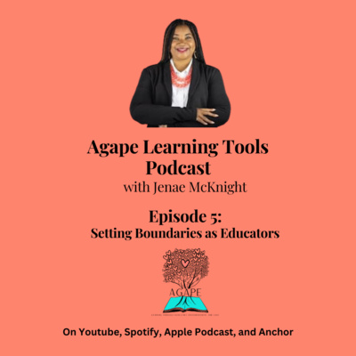 Episode 5: Setting Boundaries as Educators