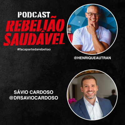 Podcast Rebelião Saudável