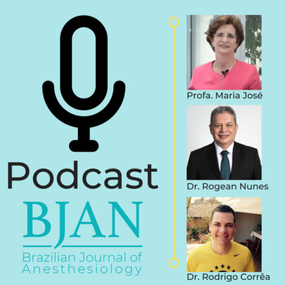 BJANcast #15 - Dia mundial da Anestesia