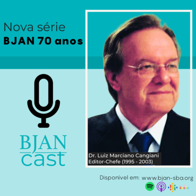 BJAN 70 anos - com Dr. Luiz Cangiani