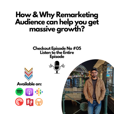 How & Why Remarketing Audience can help you get massive growth!!