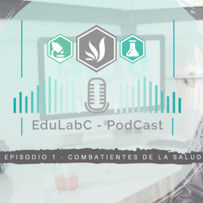 Combatientes de la salud | Episodio 1