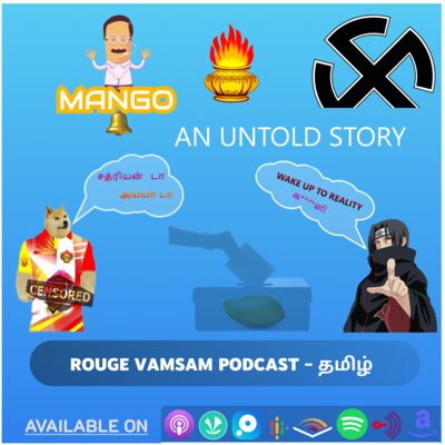ROGUE VAMSAM 🅿ODCAST - தமிழ்