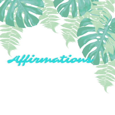 Daily Affirmations episode artwork