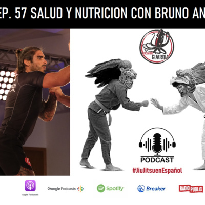 EP. 57 nutrición y salud con Bruno Antonietta