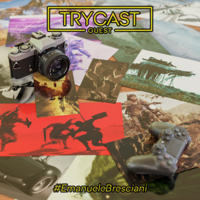 TryCast [GUEST] #EmanueleBresciani - Every Frame a Painting