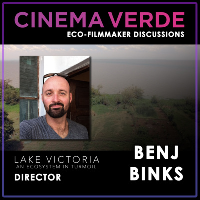 Benj Binks - Lake Victoria: An Ecosystem in Turmoil