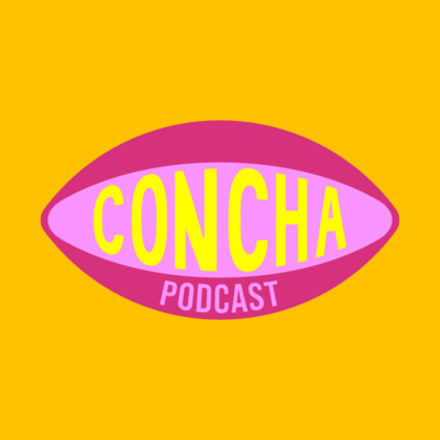 ConchaPodcast