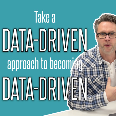 Ep10 - A data-driven way to be be more data-driven episode artwork