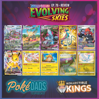 Ep. 79 - Evolving Skies Review