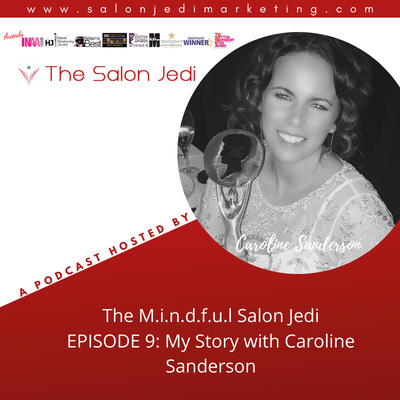 The M.i.n.d.f.u.l Salon Jedi EPISODE 9: Salon Struggle to Success Story 