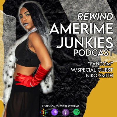 Rewind "Fandoms" with special guest Niko Smith