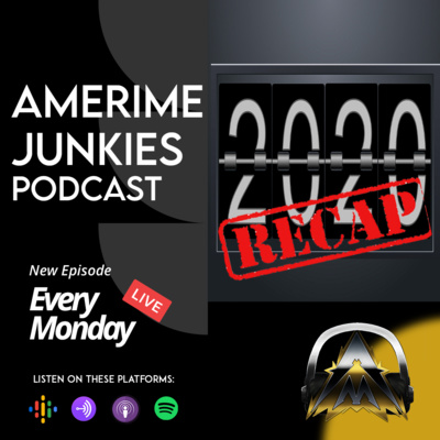 Amerime Junkies: 2020 Recap
