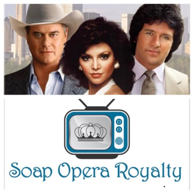 Soap Opera Royalty-Dallas Episode 3