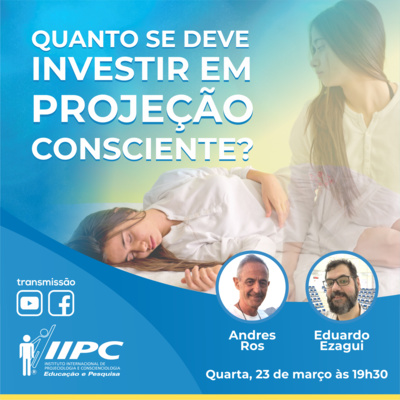 Live 257- Quanto se deve investir em projeção consciente? episode artwork