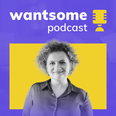Wantsome Podcast