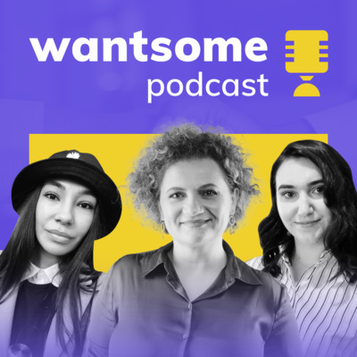 Wantsome Podcast