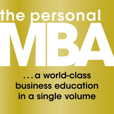 Book Summary of The Personal MBA | Author Josh Kaufman