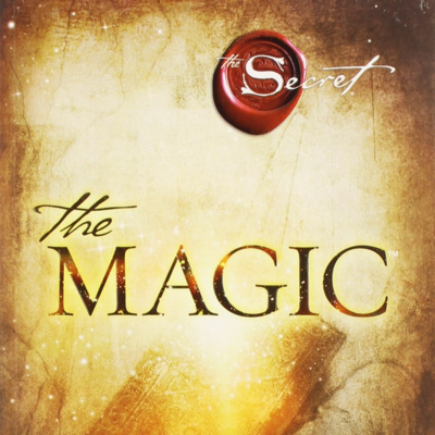 Book Summary of The Magic | Author Rhonda Bryne