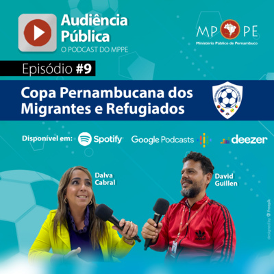 Audiência Pública #9 - Copa Pernambucana de Migrantes e Refugiados