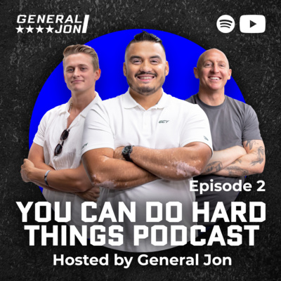 Do Hard Things Podcast - Hosted by General Jon