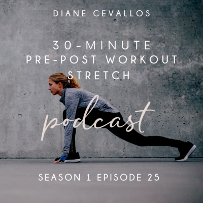30 Minute Pre-and Post Workout Stretch