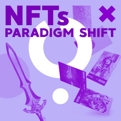 11 EN PUNTO #6 | NFTs (Paradigm Shift) (23/02/2022) 11 EN PUNTO #6 | NFTs (Paradigm Shift) (23/02/2022)