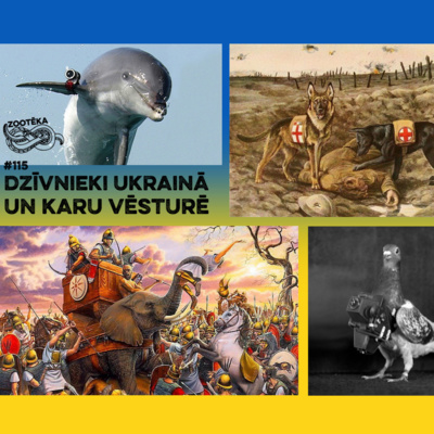 #115 Dzīvnieki Ukrainā un karu vēsturē episode artwork