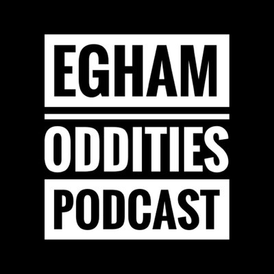 Welcome to Egham Oddities: The Egham Museum Podcast