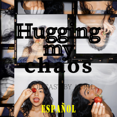 Hugging my Chaos