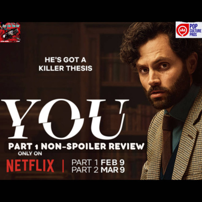 Am I On The Air? #57 - YOU Season 4 Part 1 Non-Spoiler Review episode artwork