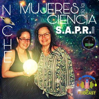 MUJERES DE LA CIENCIA con la Srta. Eugibimar Román y la Sra. Evelyn Díaz